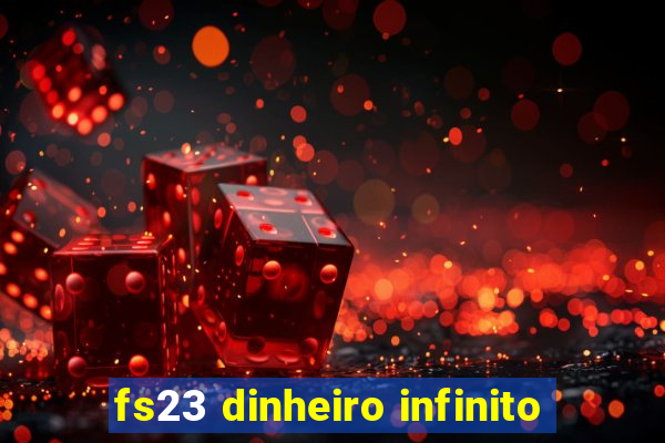 fs23 dinheiro infinito